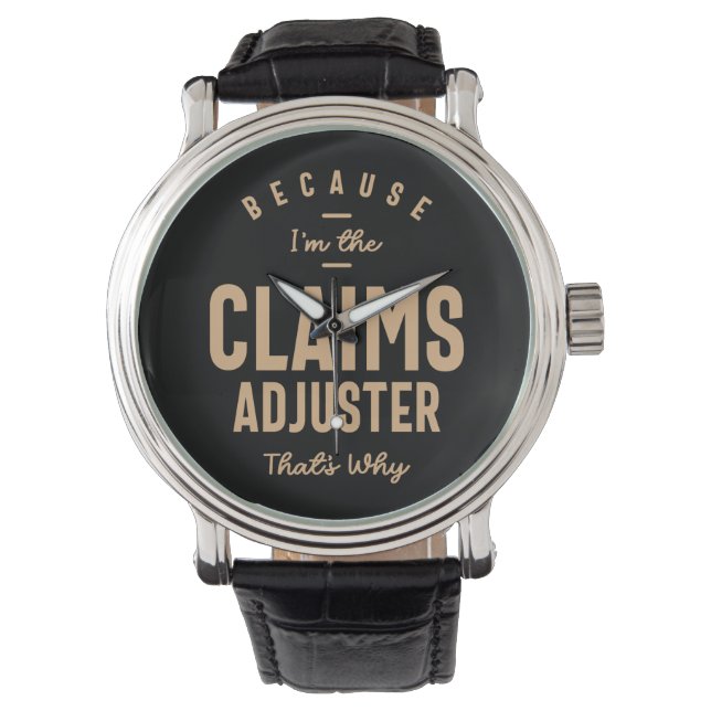 Behauptungen Adjuster Funny Job Berufe Watch Armbanduhr (Vorderseite)