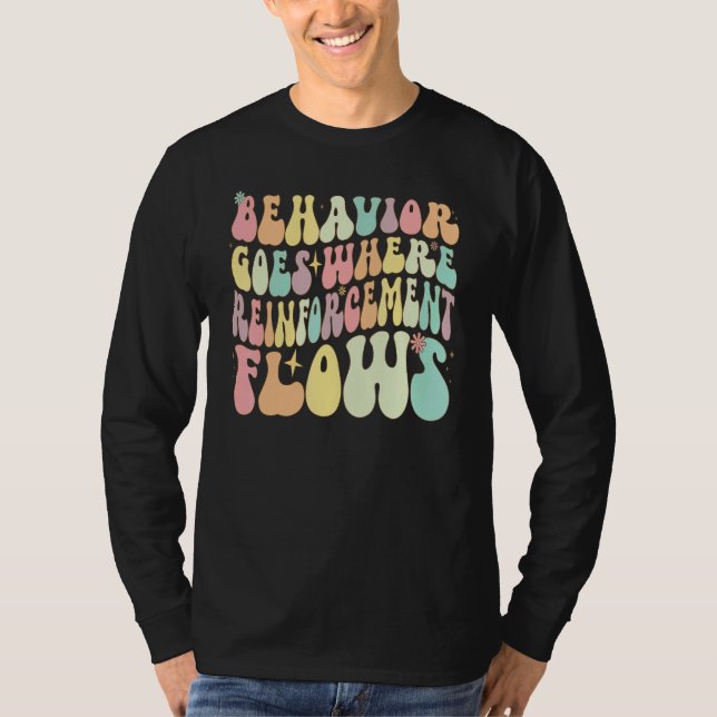 Behavior Goes Where Reinforcement Flows ABA Men Wo T-Shirt (Vorderseite)