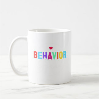 Behavior Squad Schöner Verhaltenstherapeut Kaffeetasse