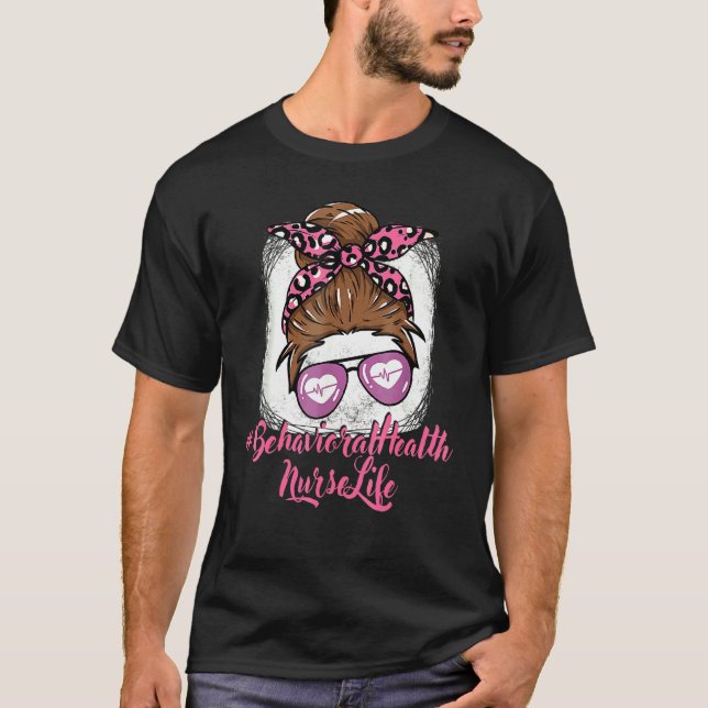 Behavioral Health Nursing for Women Girls Nu T-Shirt (Vorderseite)