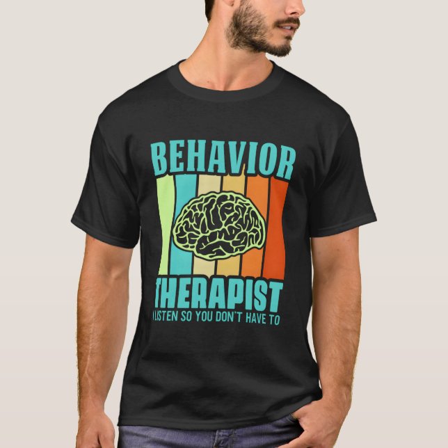 Behavioral Therapist Analyst Aversion Therapist T-Shirt (Vorderseite)