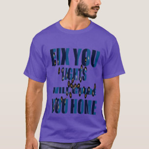 Beheben Sie die Lichter, die Ihnen die Innendekora T-Shirt