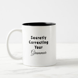Beheben Sie Ihr Grammatik heimlich Zweifarbige Tasse