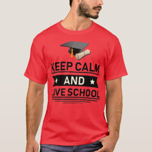 Behielt und Liebe Schule 3 T-Shirt