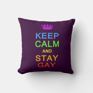 Behieltest Calm & Bleibe Gay-Kissen Kissen