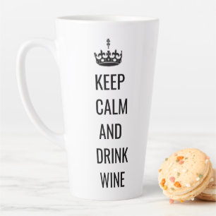 Behieltest Ruhe und Trinken Wein Latte Tasse