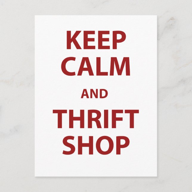 Behieltest von Ruhe und Thrift Shop Postkarte (Vorderseite)