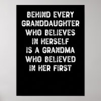 Behind Every Granddaughter Who Believes in Herself