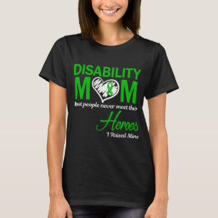 Behinderte Mutter Ich habe meine großgezogen T-Shirt