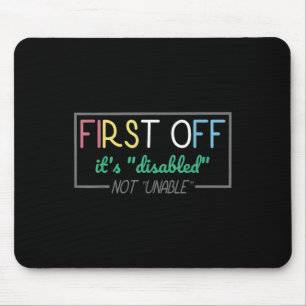 Behinderte nicht unfähig Behinderungsbewusstsein S Mousepad