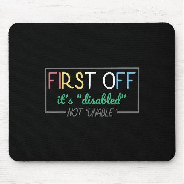 Behinderte nicht unfähig Behinderungsbewusstsein S Mousepad (Vorne)