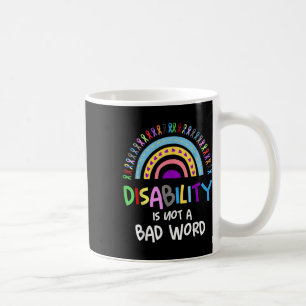 Behinderung ist kein schlechter Word-Behinderung-S Kaffeetasse