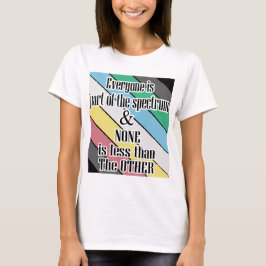 Behinderung ist stolz auf jeden Teil des Spektrums T-Shirt