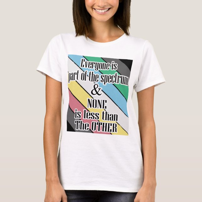 Behinderung ist stolz auf jeden Teil des Spektrums T-Shirt (Vorderseite)