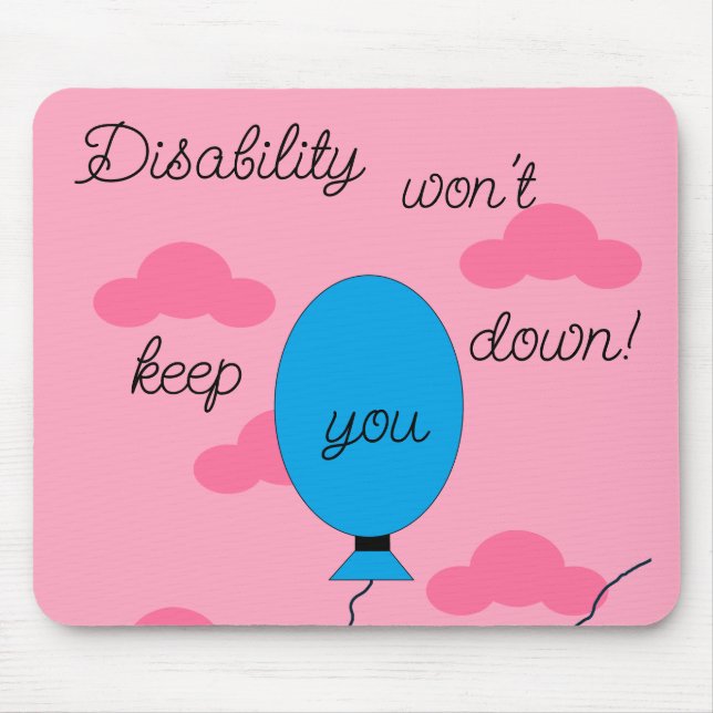 Behinderung wird dich nicht zurückhalten! mousepad (Vorne)