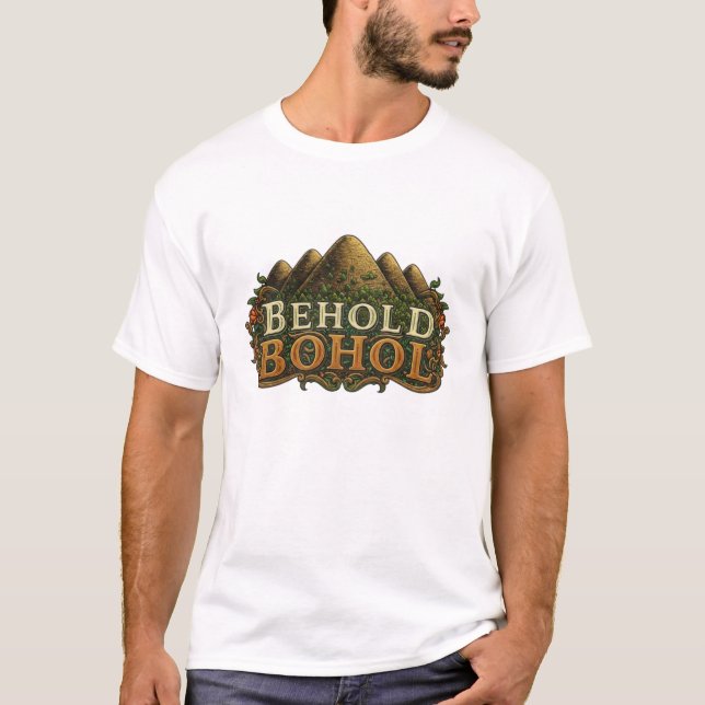Behold Bohol T-Shirt (Vorderseite)