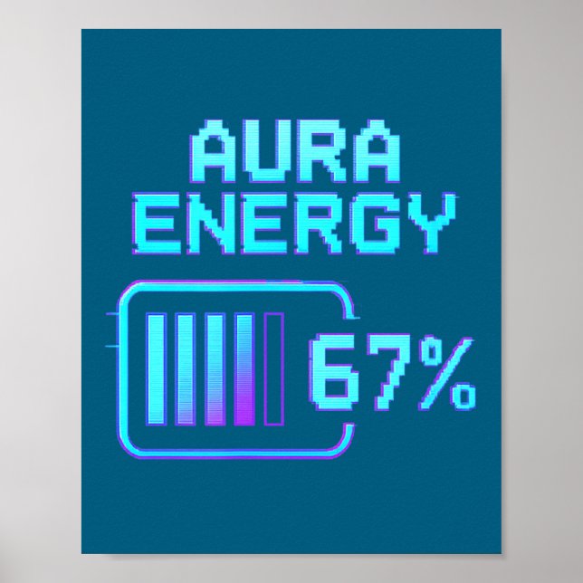 Bei Aura Energy 67 Six Seven Poster (Vorne)