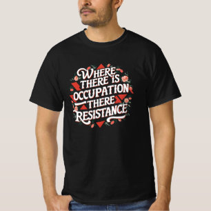 Bei Beruf gibt es Widerstand T-Shirt