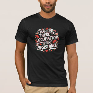 Bei Beruf gibt es Widerstand T-Shirt