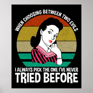 Bei der Auswahl zwischen zwei Evils Poster