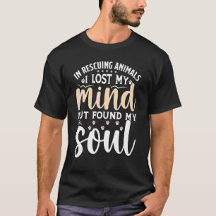 Bei der Rettung von Tieren habe ich meinen Geist v T-Shirt