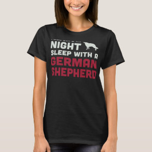 Bei einem deutschen Hirten schlafen Sie sicher T-Shirt