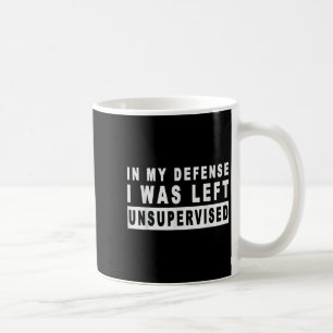 Bei meiner Verteidigung wurde ich als unbeaufsicht Kaffeetasse