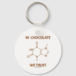 Bei Schokolade vertrauen wir (Theobrominmolekül) Schlüsselanhänger