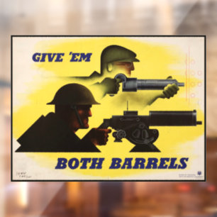 Beide Barrels, Militär und Industrie, Kriegsbemühu Fensteraufkleber