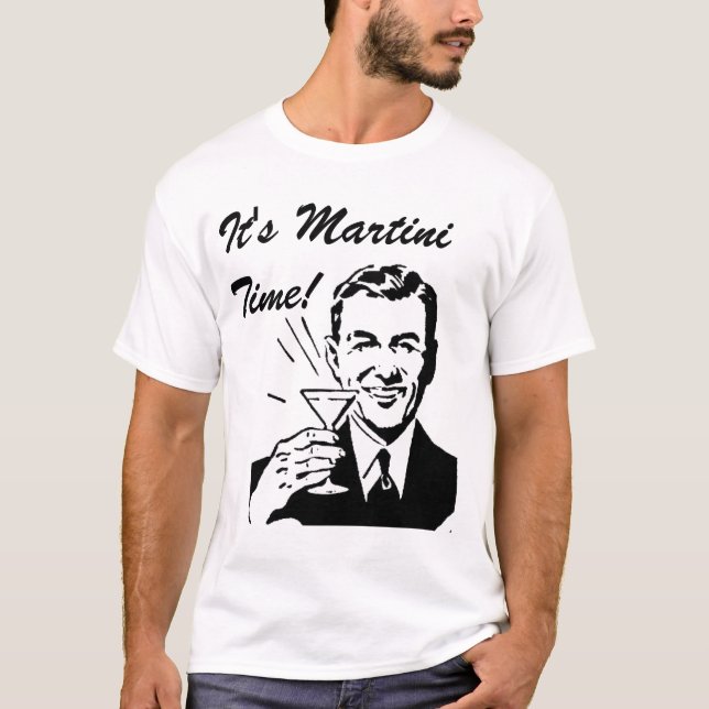 Beifall ist es Martini-Zeit! T-Shirt (Vorderseite)