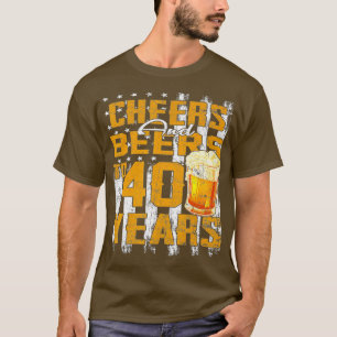 Beifall und Bier für meinen 40-jährigen 40. Geburt T-Shirt