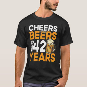 Beifall und Bier zu meinen 42 Jahren 42. Geburtsta T-Shirt