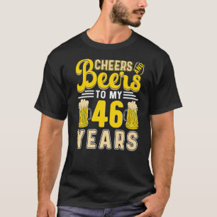Beifall und Bier zu meinen 46 Jahren 46. Geburtsta T-Shirt