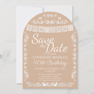 Beige Cielito Lindo Save the Date 40 Geburtstag Einladung