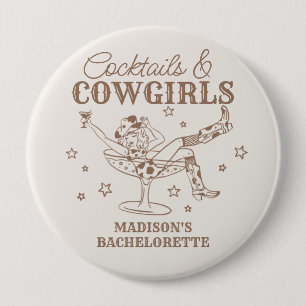 Beige Cocktails und Cowgirls Junggesellinnenabschi Button