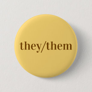 Beige gelbe Pronomen-Schaltfläche They/Them Button