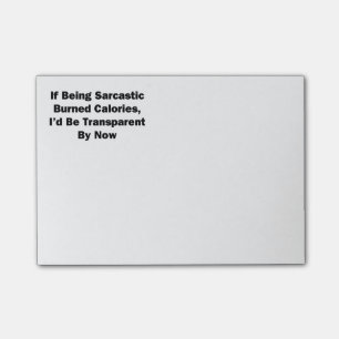 Beim Sein sarkastische gebrannte Kalorien Post-it Klebezettel