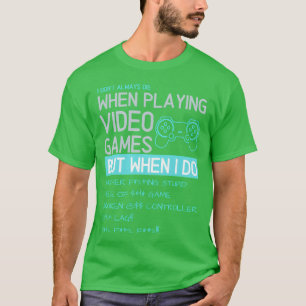 Beim Spielen von Videospielen lustiges lustiges Ge T-Shirt