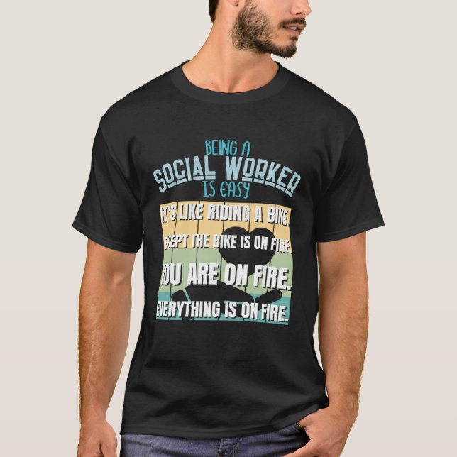 Being A Social Worker Is Easy Social Worker T-Shirt (Vorderseite)