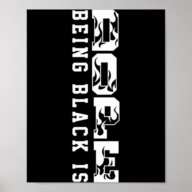 Being Black Is Black History Hbcu Melanin African  Poster (Vorne)
