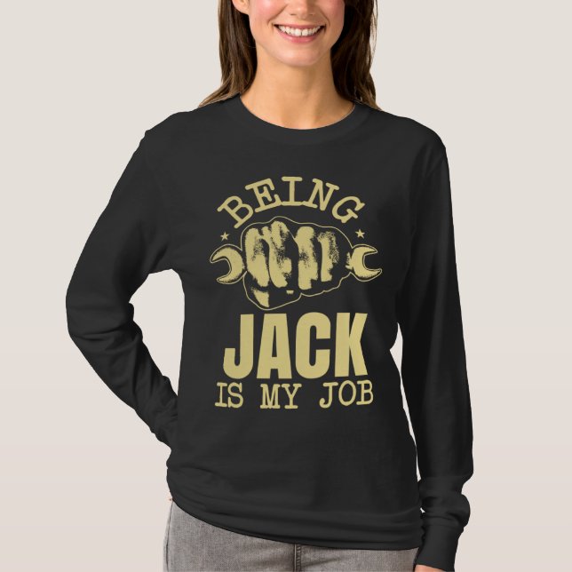 Being Jack Is My Job T-Shirt (Vorderseite)