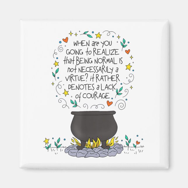 Being Normal Is Not Necessarily A Virtue Motivatio Magnet (Vorne)