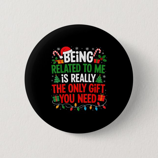 Being Related To Me Funny Christmas Shirts Women M Button (Vorderseite)