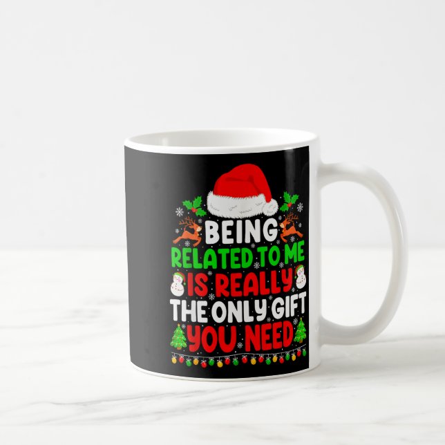 Being Related To Me Xmas Pajamas Funny Christmas F Kaffeetasse (Rechts)