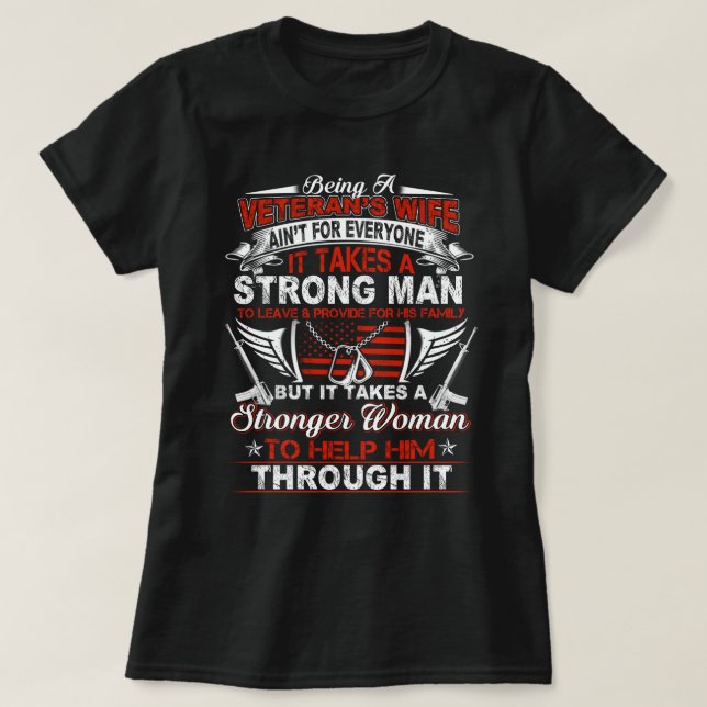 Being Wife is a Choice Being a veterans Wife Funny T-Shirt (Design vorne)