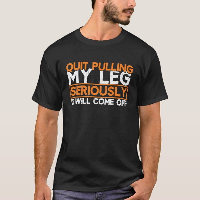 Beinprothese T-Shirt (Vorderseite)