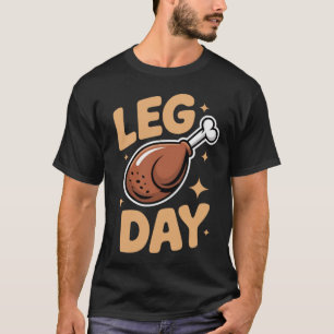 Beintag - Erntedankfestmahl & Gym-Humor T-Shirt