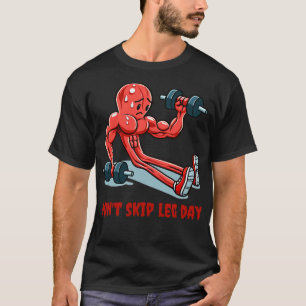 Beintag nicht überspringen T-Shirt