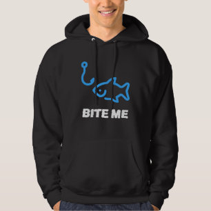 Beiß mich Angelhaken für jeden Anglerkönig Hoodie