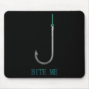 Beiß mich Haken Angelsport Angler Geschenk  Mousepad
